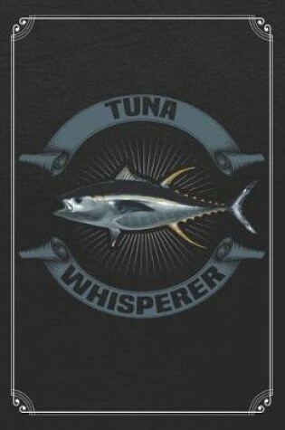 Cover of Tuna Whisperer