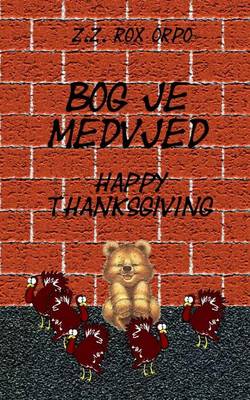 Book cover for Bog Je Medvjed Happy Thanksgiving