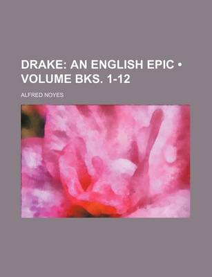 Book cover for Drake (Volume Bks. 1-12); An English Epic