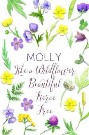 Cover of Molly Like a Wildflower Beautiful Fierce Free