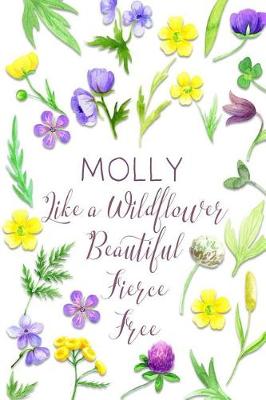 Cover of Molly Like a Wildflower Beautiful Fierce Free