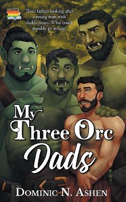 Book cover for My Three Orc Dads