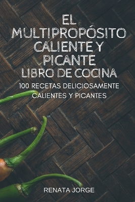 Book cover for El Multipropósito Caliente Y Picante Libro de Cocina