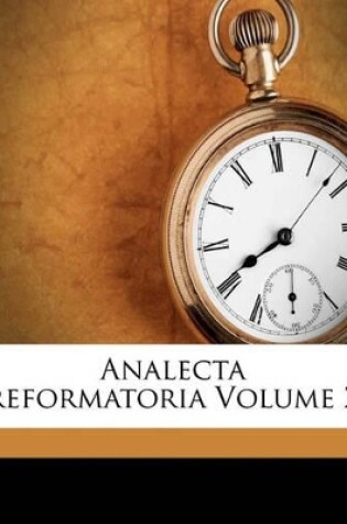 Cover of Analecta Reformatoria Volume 2