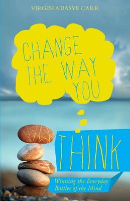 Book cover for Change the Way You Think