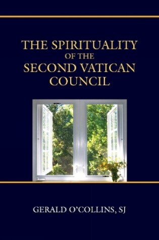 Cover of The Spirituality of the Second Vatican Council