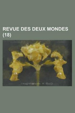 Cover of Revue Des Deux Mondes (18)