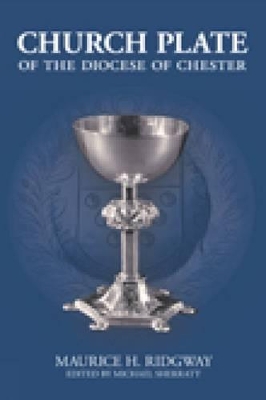 Book cover for Church Plate of the Diocese of Chester
