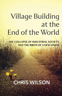 Book cover for Village Building at the End of the World