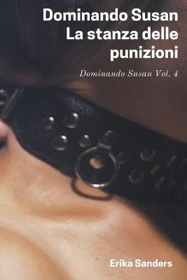 Cover of Dominando Susan. La stanza delle punizioni