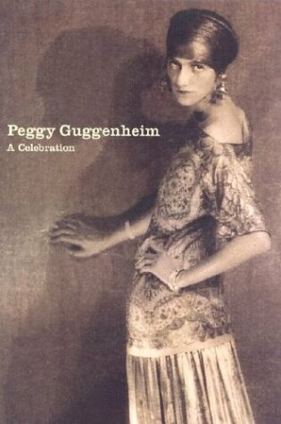 Cover of Peggy Guggenheim:A Celebration