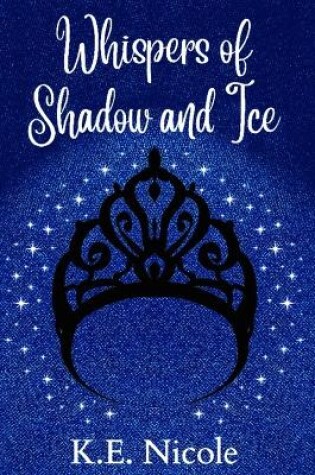 Whispers of Shadow and Ice