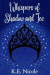 Book cover for Whispers of Shadow and Ice