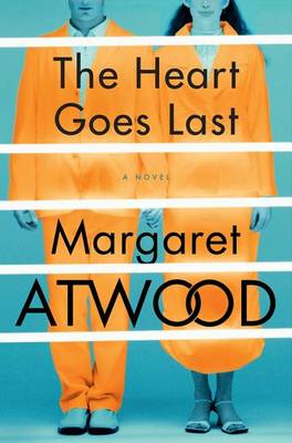 Book cover for The Heart Goes Last