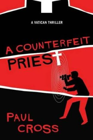 Cover of A Counterfeit Priest