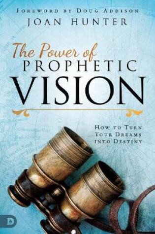 Cover of Power of Prophetic Vision, The