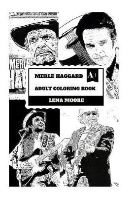 Book cover for Merle Haggard Adult Coloring Book