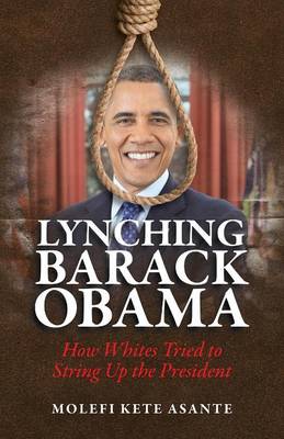 Book cover for Lynching Barack Obama