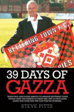 Cover of 39 Days of Gazza