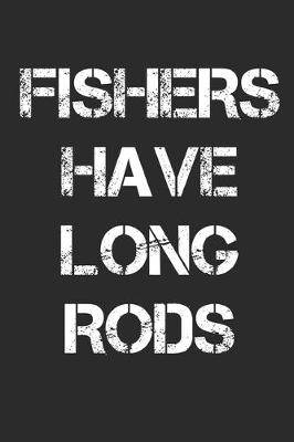 Book cover for Fishers Have Long Rods