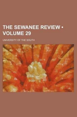 Cover of The Sewanee Review (Volume 29)