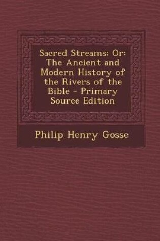 Cover of Sacred Streams; Or