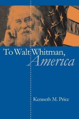 Cover of To Walt Whitman, America