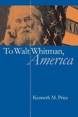 Book cover for To Walt Whitman, America