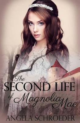 Book cover for The Second Life of Magnolia Mae