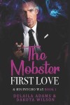 Book cover for The Mobster First Love