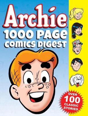 Book cover for Archie 1000 Page Comics Digest