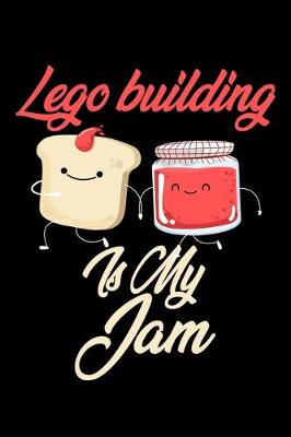 Book cover for Lego Building is My Jam