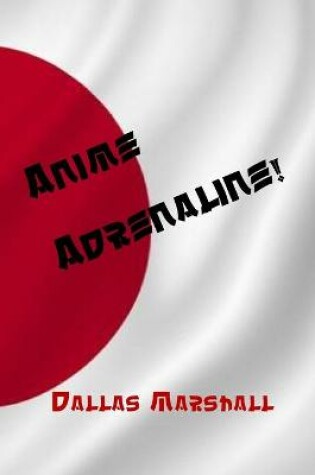 Cover of Anime Adrenaline!