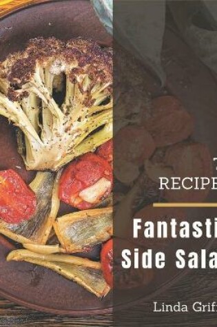 Cover of 75 Fantastic Side Salad Recipes