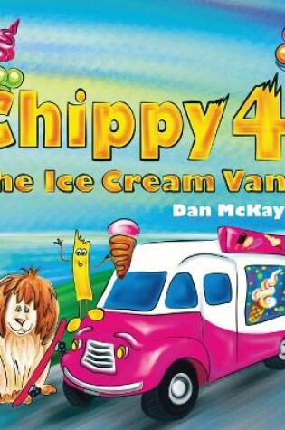 Cover of Chippy 4 The Ice cream Van