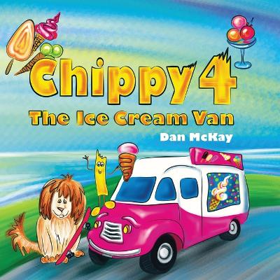 Book cover for Chippy 4 The Ice cream Van