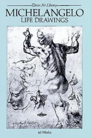 Cover of Michelangelo Life Drawings