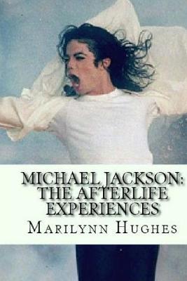 Book cover for Michael Jackson: The Afterlife Experiences
