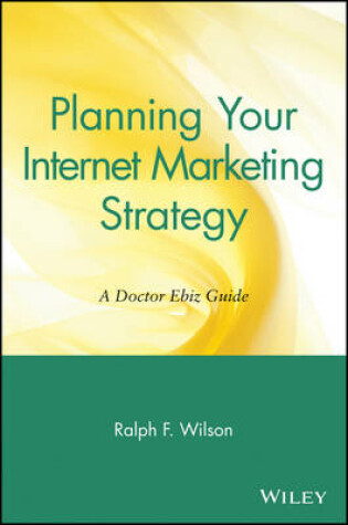 Cover of Planning Your Internet Marketing Strategy