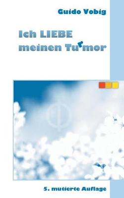 Book cover for Ich Liebe Meinen Turmor