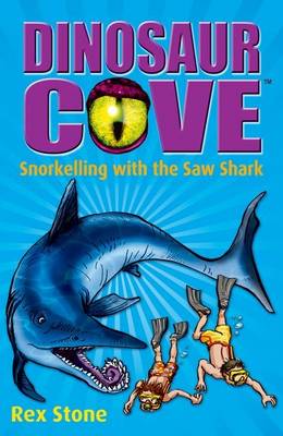 Book cover for Dinosaur Cove: Snorkelling with the Saw Shark