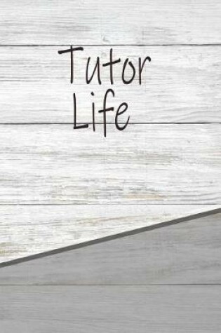 Cover of Tutor Life