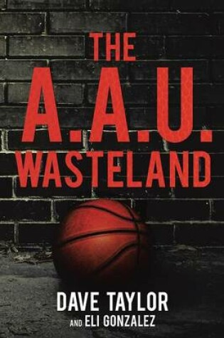 Cover of The A.A.U. Wasteland