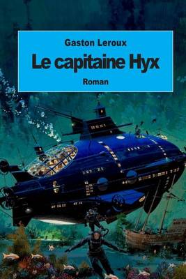 Book cover for Le capitaine Hyx