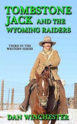 Book cover for Tombstone Jack and the Wyoming Raiders