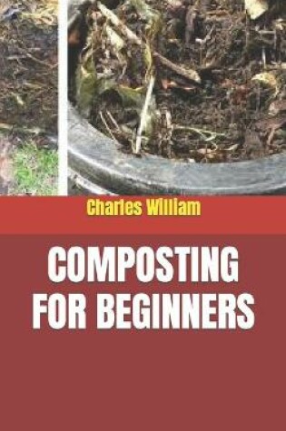 Cover of Composting for Beginners