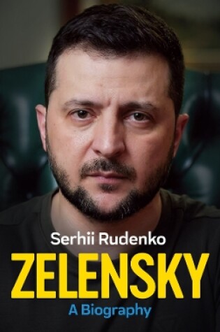 Cover of Zelensky: A Biography