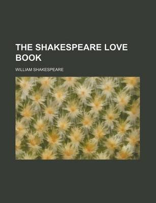 Book cover for The Shakespeare Love Book