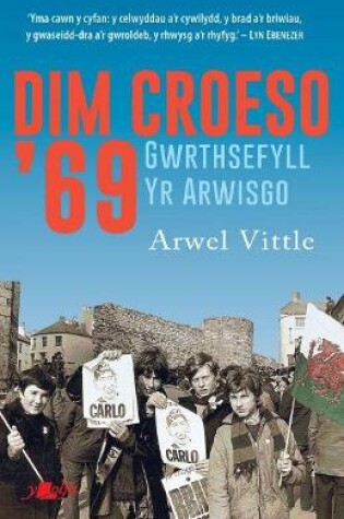 Cover of Dim Croeso '69 - Gwrthsefyll yr Arwisgo