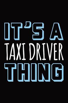 Book cover for It's a taxi driver thing